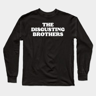 The Disgusting Brothers Funny Retro 80s Succession Tribute Fan Art Long Sleeve T-Shirt